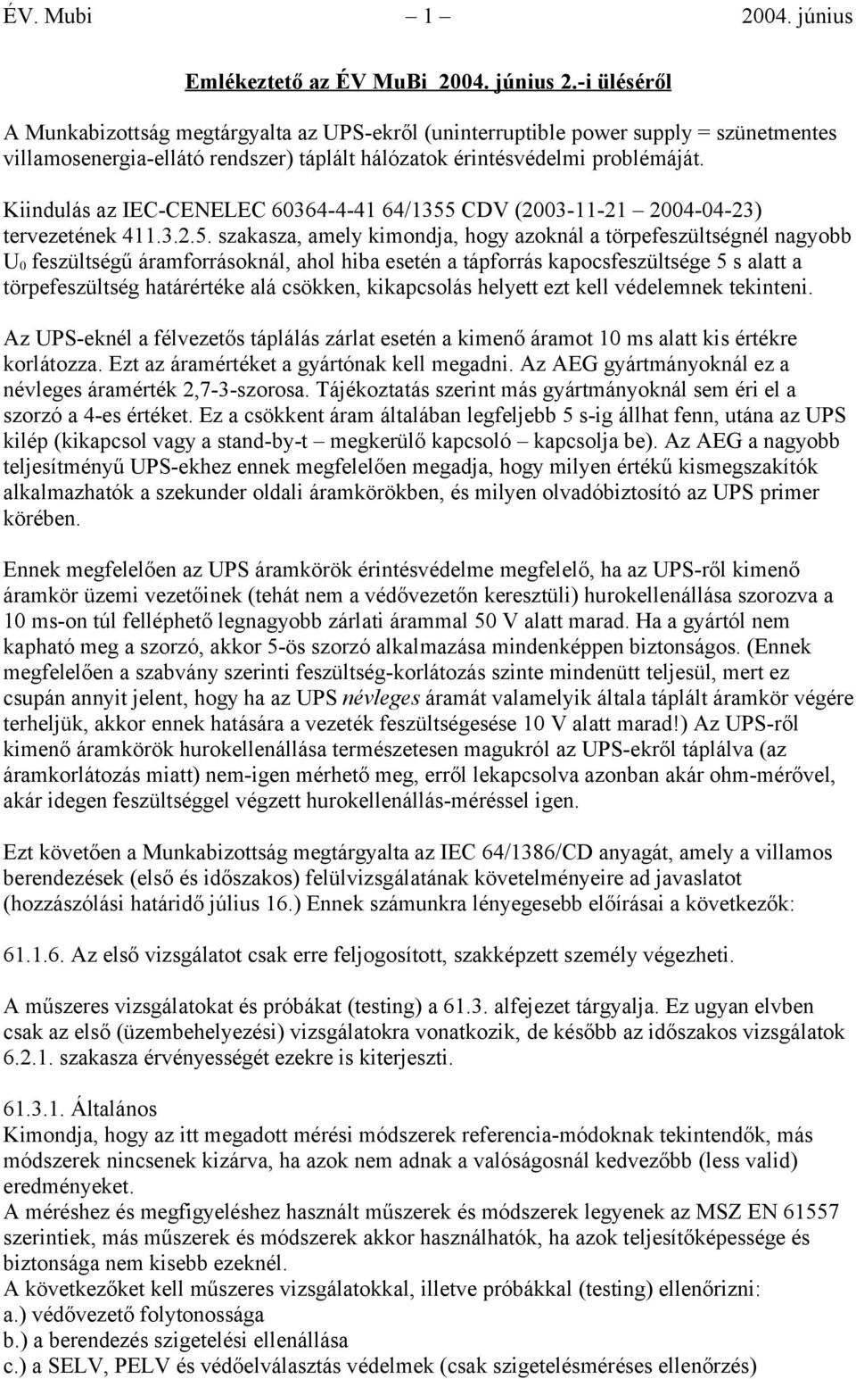 Kiindulás az IEC-CENELEC 60364-4-41 64/1355