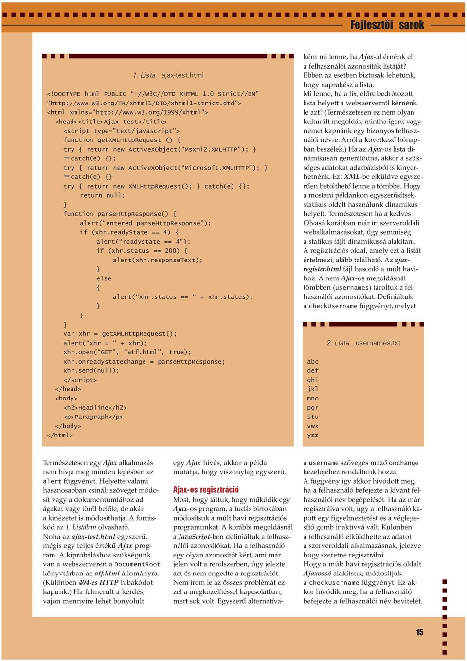 org/1999/xhtml > <head><title>ajax test</title> <script type= text/javascript > function getxmlhttprequest () try return new ActiveXObject( Msxml2.