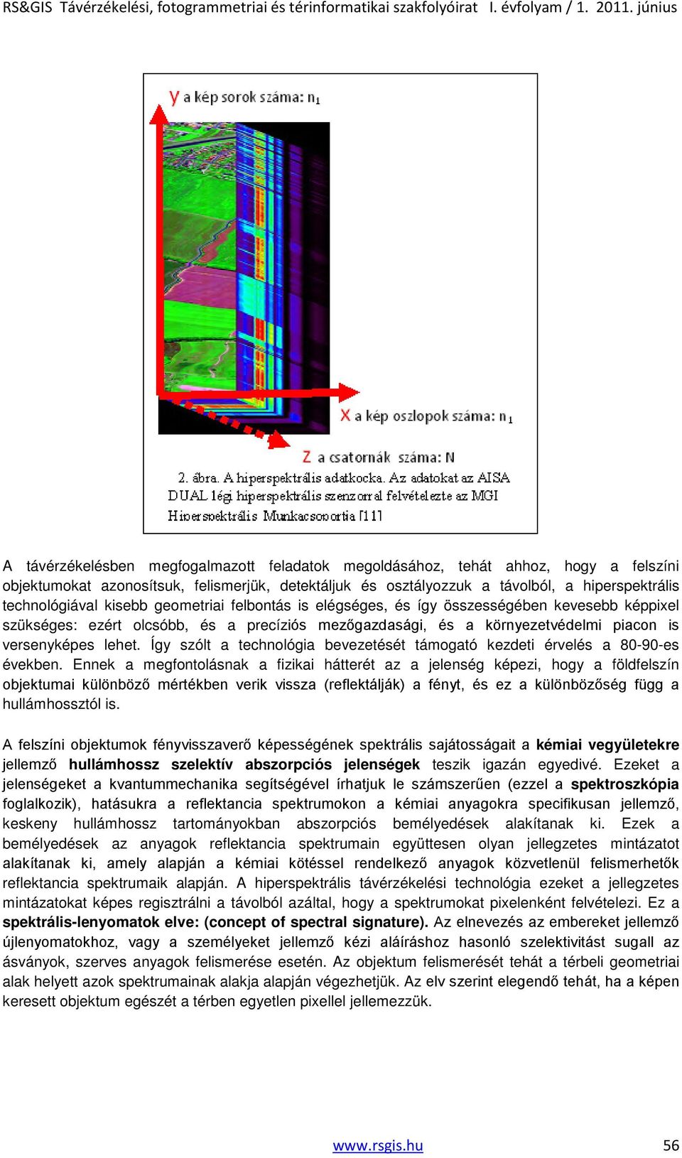 Így szólt a technológia bevezetését támogató kezdeti érvelés a 80-90-es években.