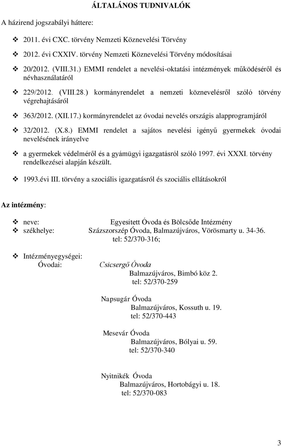 ) kormányrendelet az óvodai nevelés országis alapprogramjáról 32/2012. (X.8.