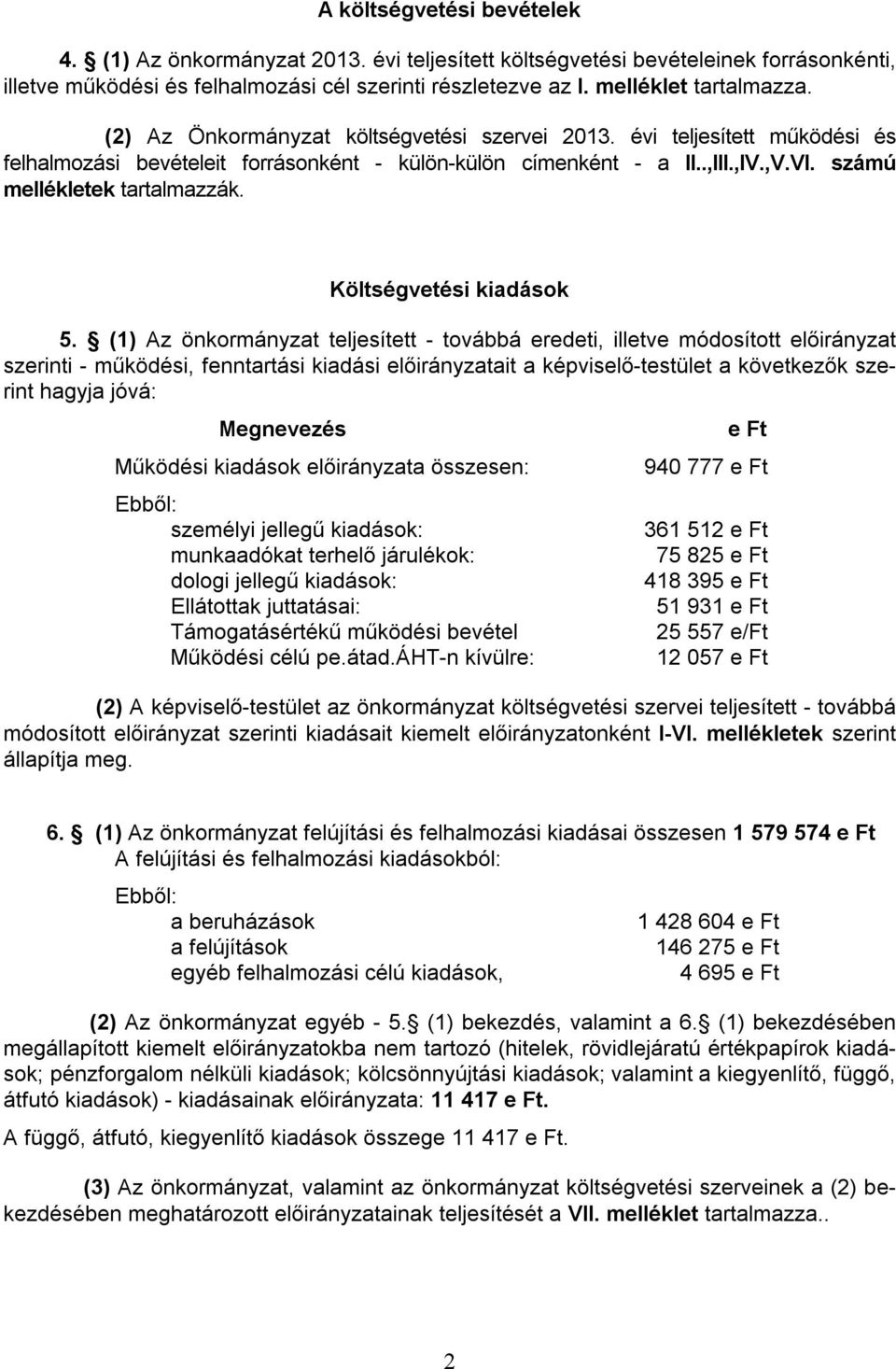 Költségvetési kiadások 5.