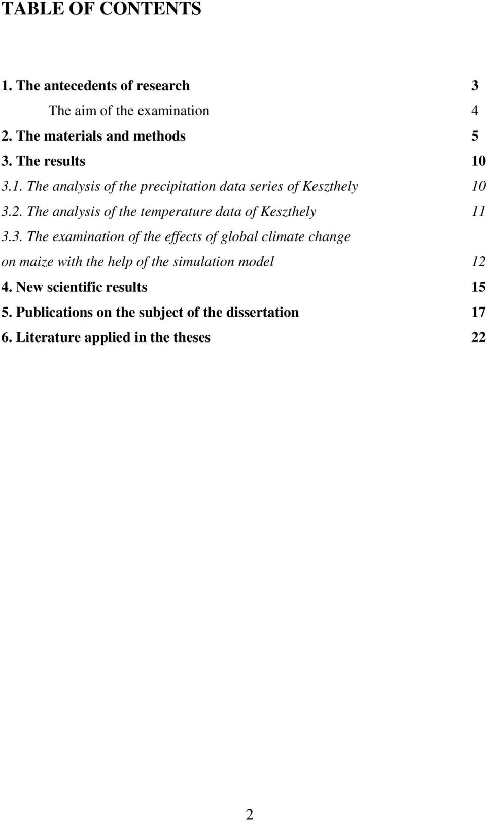 The analysis of the temperature data of Keszthely 11 3.