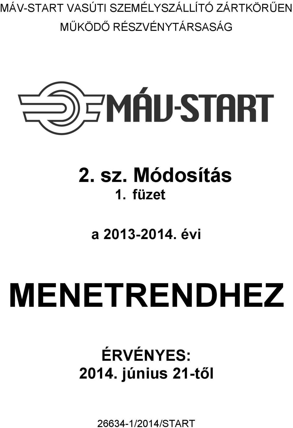 Módosítás 1. füzet 2013-2014.