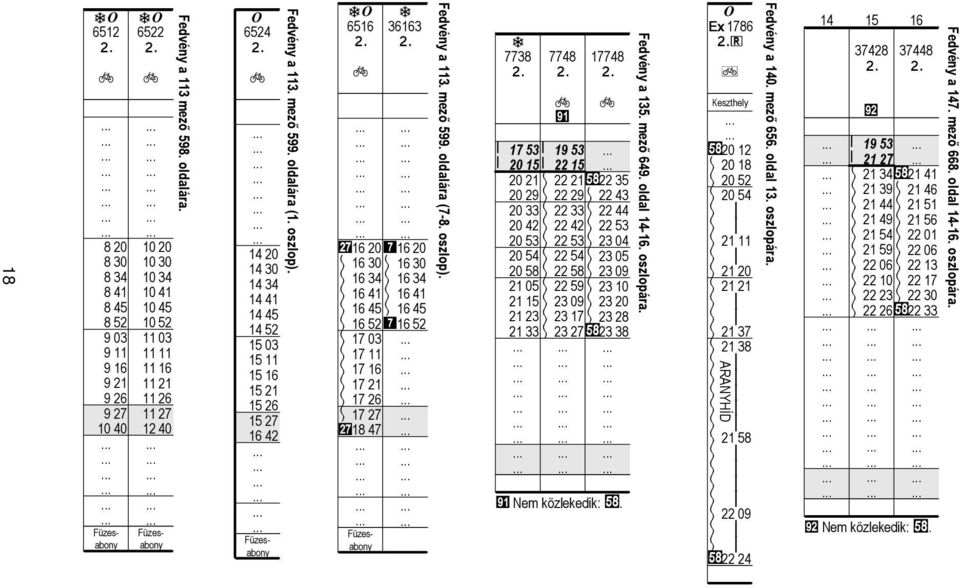 6516 716 20 16 30 16 34 16 41 Füzesbony Füzesbony 14 20 14 30 14 34 14 41 14 45 14 52 15 03 15 11 15 16 15 21 15 26 15 27 16 42 Füzesbony Füzesbony 36163 ^16 20 16 30 16 34 16 41 16 45 16 45 16 52^16