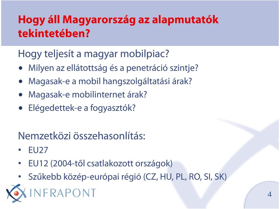 Magasak-e mobilinternet árak? Elégedettek-e a fogyasztók?