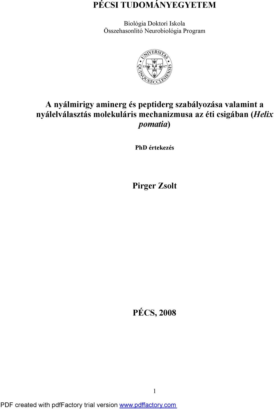 szabályozása valamint a nyálelválasztás molekuláris