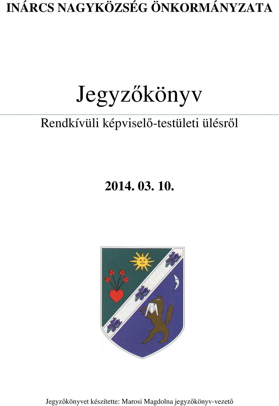 képviselő-testületi ülésről 2014. 03.