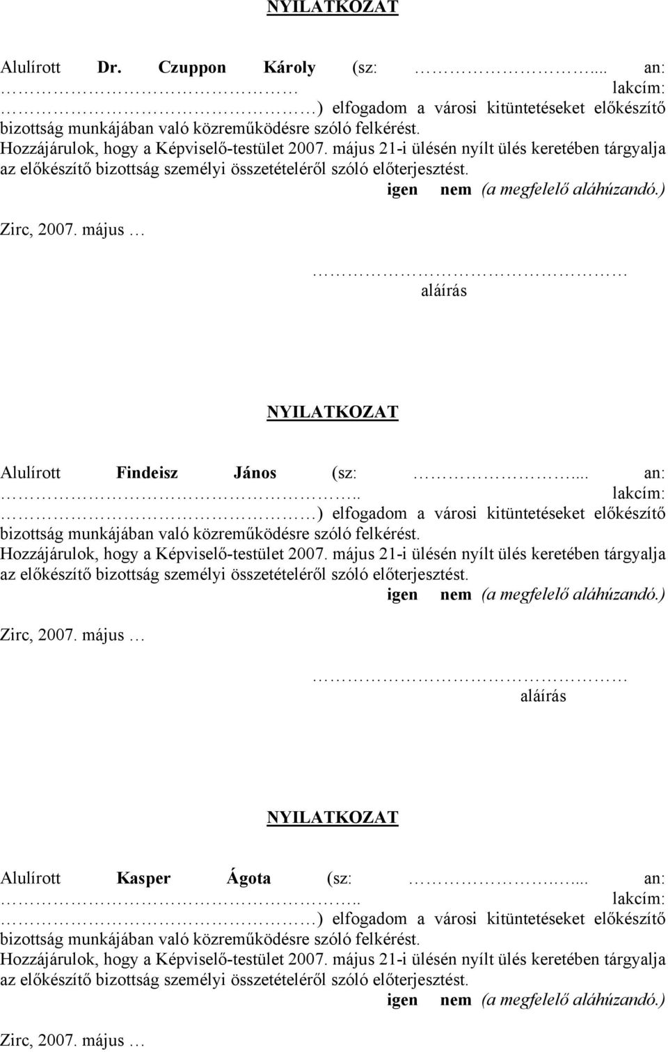 .. an: Alulírott Findeisz