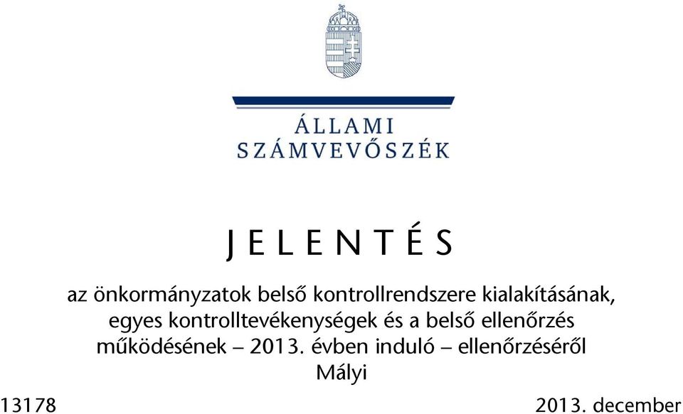 kontrolltevékenységek és a belső ellenőrzés