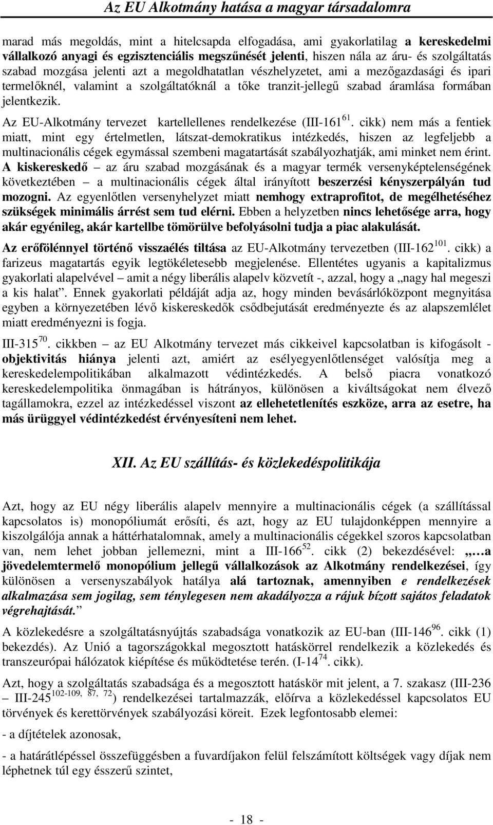 Az EU-Alkotmány tervezet kartellellenes rendelkezése (III-161 61.