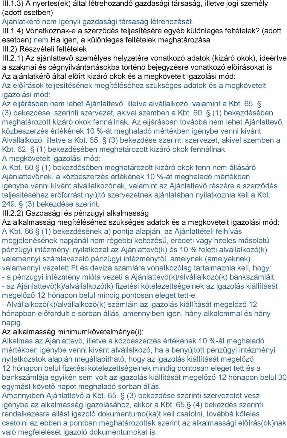 Részvételi feltételek III.2.