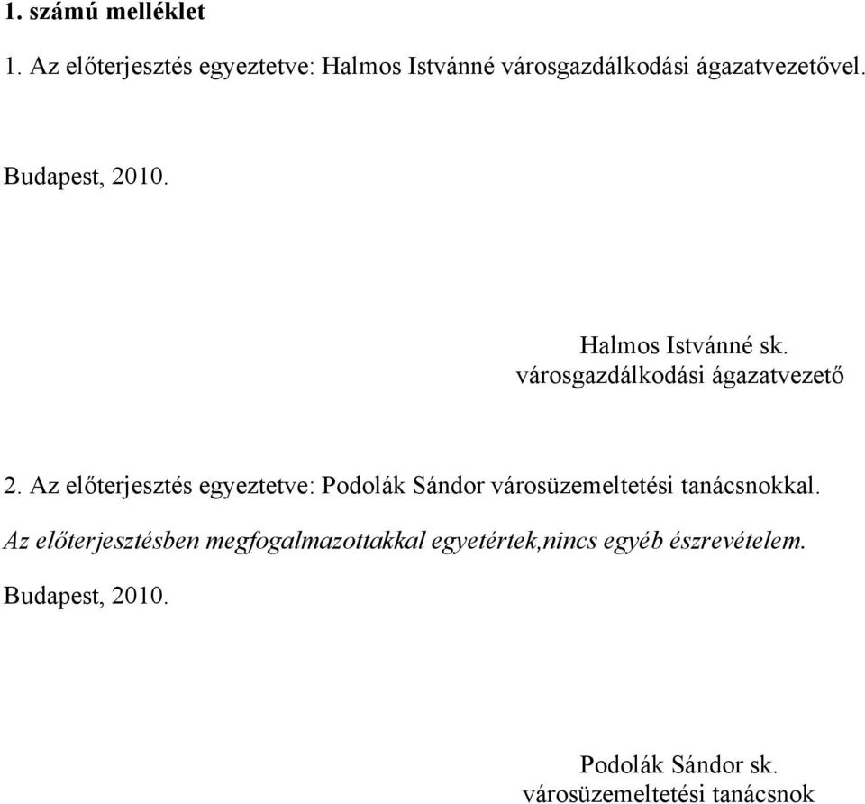 Halmos Istvánné sk. városgazdálkodási ágazatvezető 2.