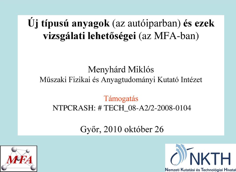 Műszaki Fizikai és Anyagtudományi Kutató Intézet