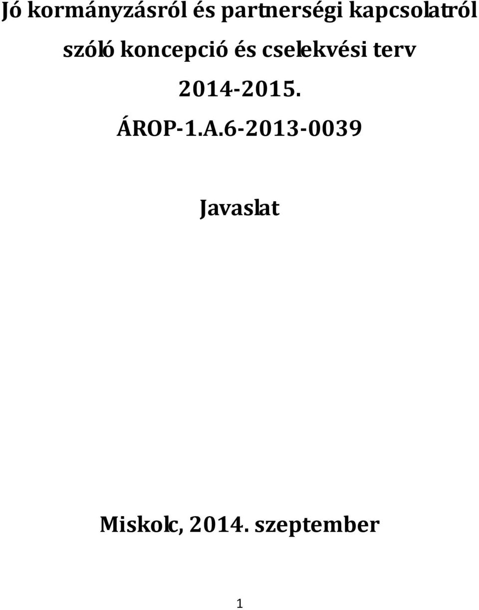 cselekvési terv 2014-2015. ÁROP-1.A.