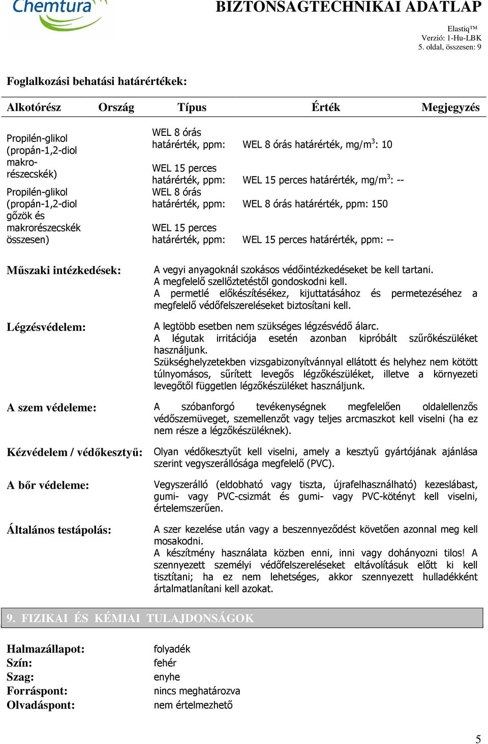 %! 1,% #%' ' 1'#;1% #' 1%, < "# 1 & # %';( Kézvédelem / védkeszty: K, 1',J 1 #,,J %,!< < 1%,!% #%' &DO)( A br védeleme: Általános testápolás: O%,! &! 1%, 3<!