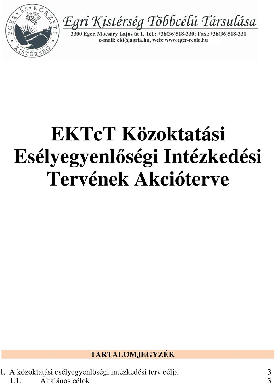 TARTALOMJEGYZÉK 1.