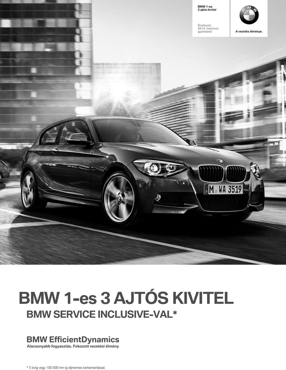 BMW 1-es 3 ajtós kivitel BMW SERVICE