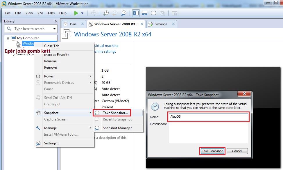 WINDOWS SERVER 2008 R2 SNAPSHOT Minden fontosabb módosítás, telepítés után érdemes snapshot-ot készíteni, hogy utána, ha valami