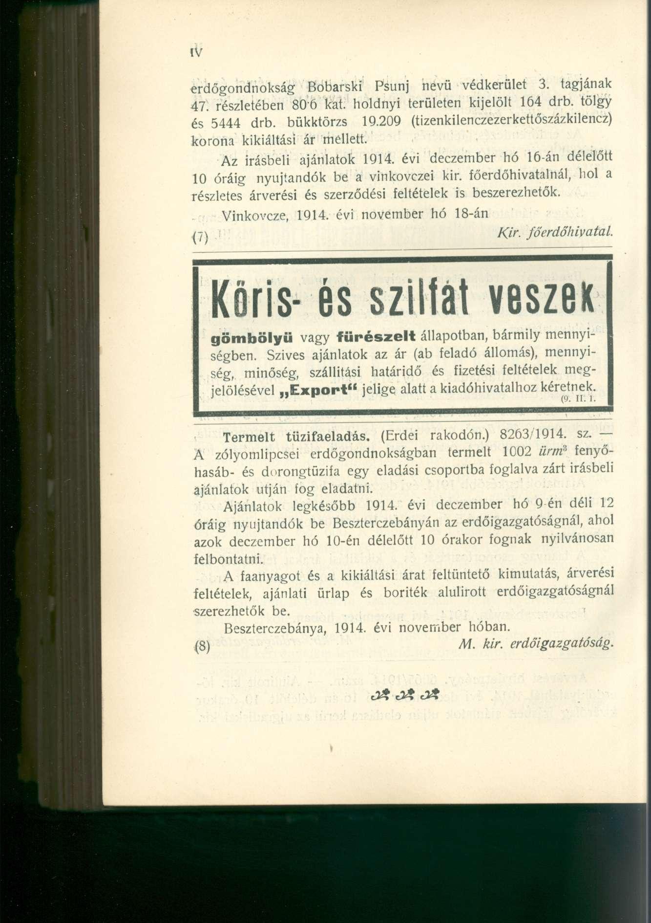 erdőgondnokság Bobarski Psunj nevü védkerület 3. tagjának 47; részletében 806 kat. holdnyi területen kijelölt 164 drb. tölgy és 5444 drb. bükktörzs 19.