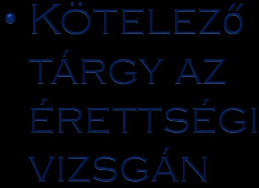 KÉTSZINTŰ ÉRETTSÉGI Középszint VIZSGA Emelt szint Intézményenként változó Magyar nyelv és irodalom Magyar nyelv és