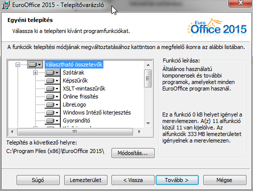 22 KEZDŐ LÉPÉSEK Microsoft programokat továbbra is használjuk, akkor inkább hagyjuk üresen ezeket a jelölőnégyzeteket! 1-3. ábra. Megadjuk a telepítendő komponenseket 9. Kattintsunk a Tovább gombra!