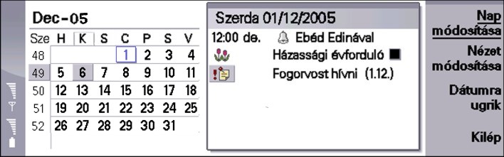 11. Naptár A Naptár segítségével ütemezett eseményeket és találkozókat hozhatunk létre és tekinthetünk meg. A naptártételekhez figyelmeztetés is beállítható.