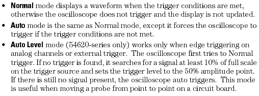 Scope - Trigger mode press Mode/Coupling DC, AC, LF Reject, (TV) as ANALOG Scope ARBgen BURST mode Note: with MegaZoom technology, you can press Stop, then