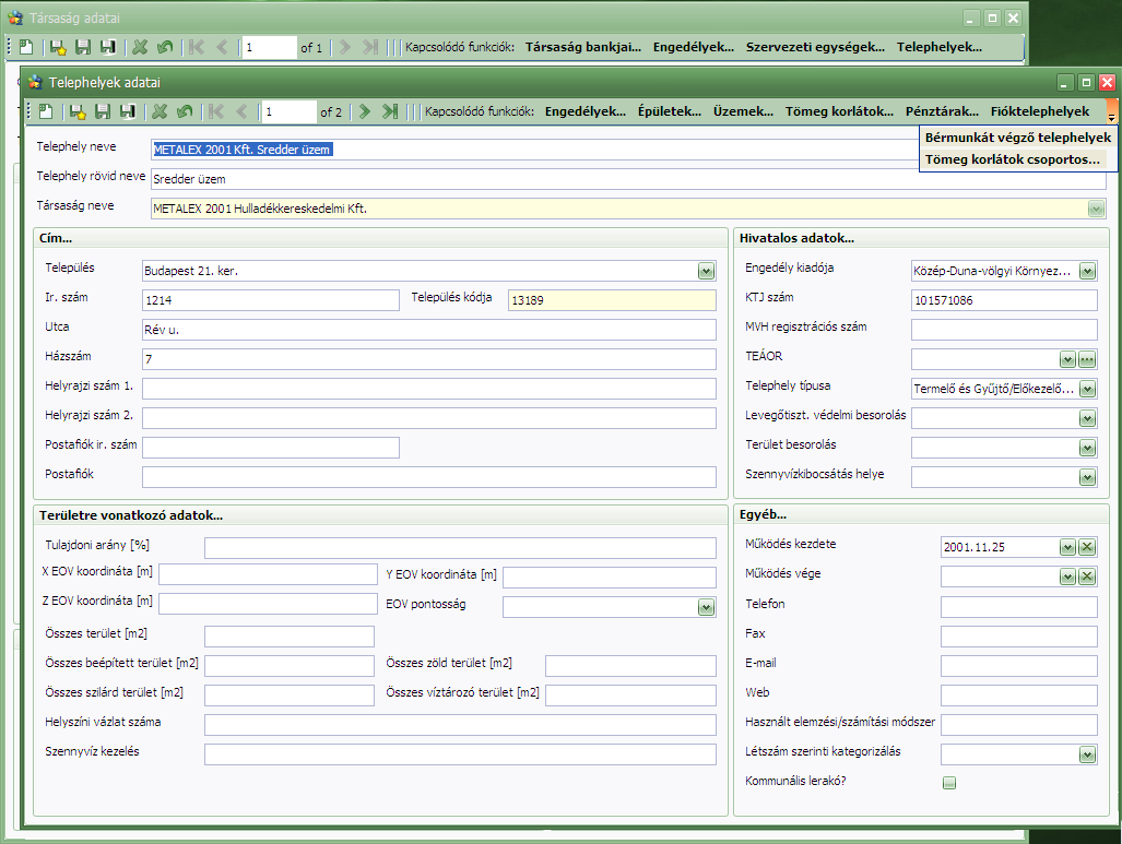 A képernyő használatával a társaság telephelyeinek adatai kezelhetők. A telephelyhez kapcsolódóan további adatok adhatók meg: engedélyek, pénztárak, épületek, üzemek. 3.