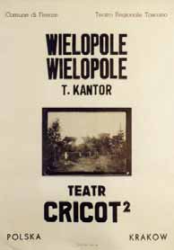 A Wielopole, Wielopole olaszországi ősbemutatójának plakátja (forrás: sklep.cricoteka.pl) A fotó-géppuska az előadásban (fotó: R. Martinis, forrás: culturaitalia.