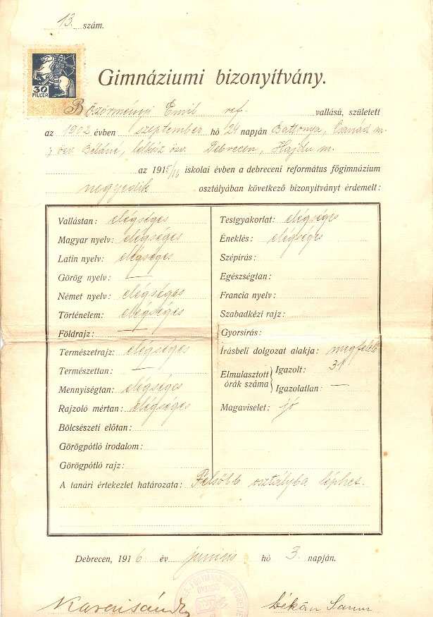 A középfokú iskolai oktatásban használt egyes nyomtatványok Böszörményi Emil Gimnáziumi bizonyítványa az 1915/16 iskolai