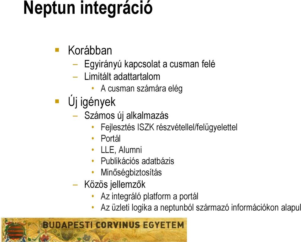 részvétellel/felügyelettel Portál LLE, Alumni Publikációs adatbázis Minőségbiztosítás