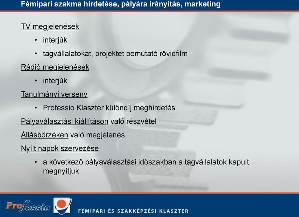 Professio Klaszter különdíj meghirdetés Pályaválasztási kiállításon való részvétel