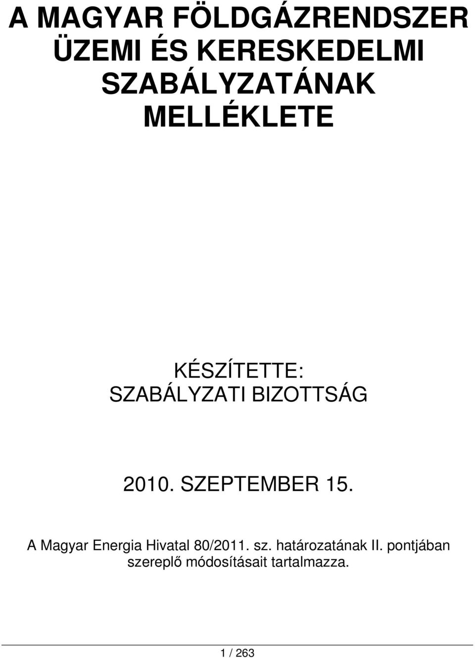 BIZOTTSÁG 2010. SZEPTEMBER 15.