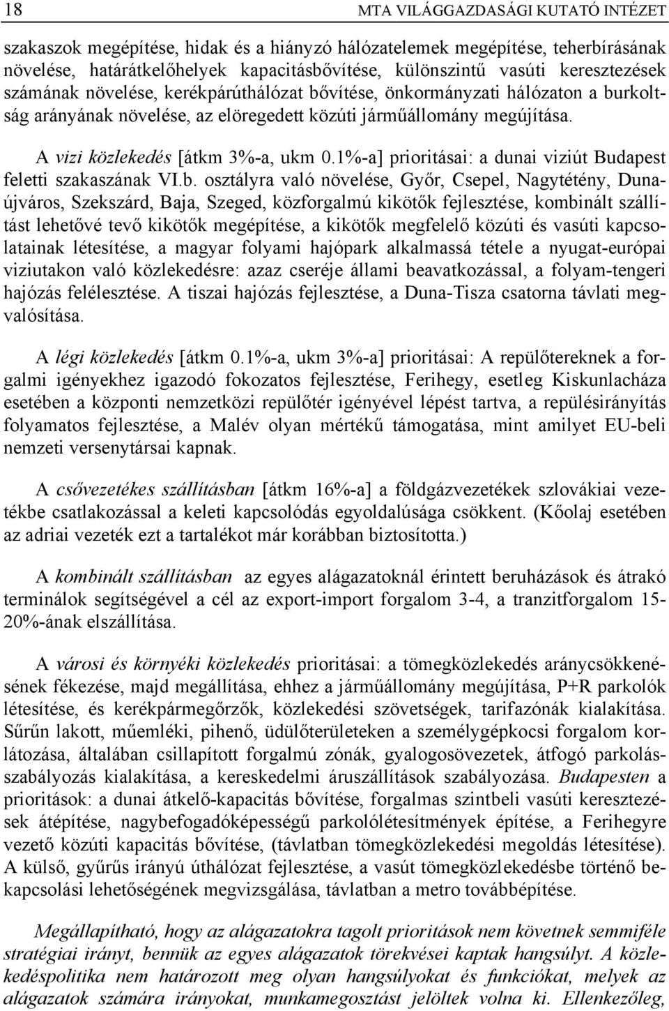 1%-a] prioritásai: a dunai viziút Budapest feletti szakaszának VI.b.