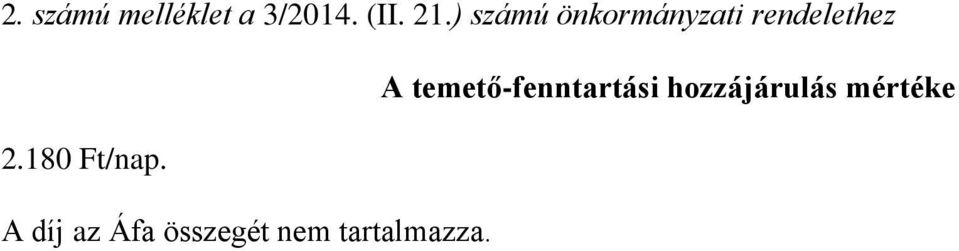 temető-fenntartási hozzájárulás mértéke 2.