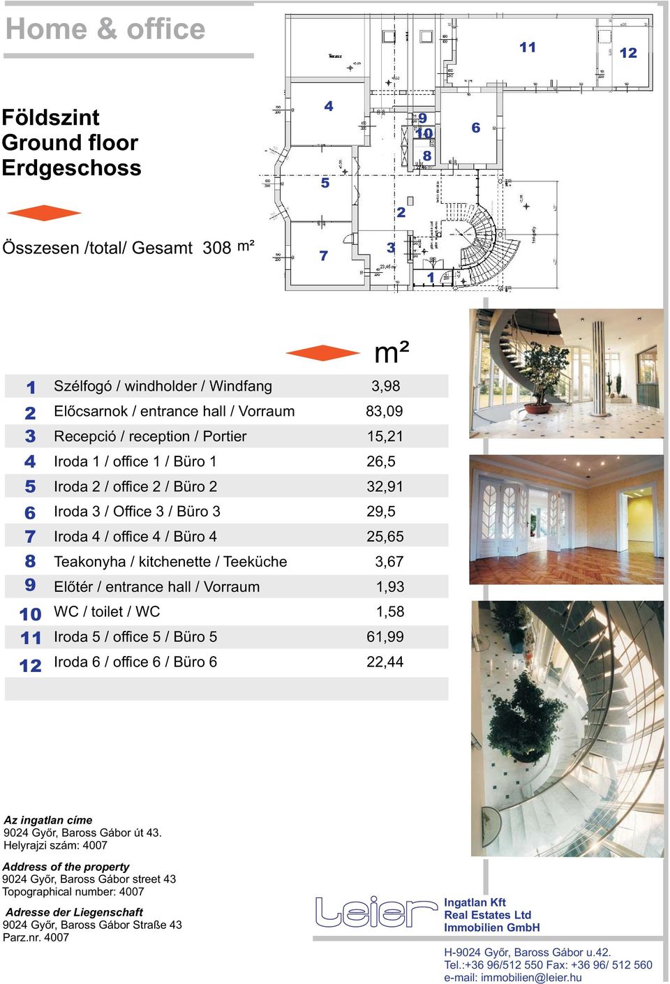 Büro, Iroda /office / Büro, Teakonyha / kitchenette / Teeküche, Elõtér / entrance hall / Vorraum, WC / toilet / WC,