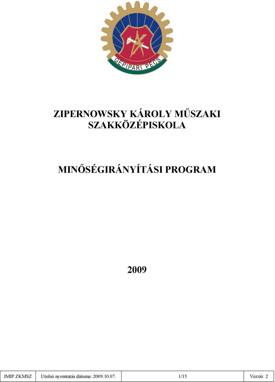 PROGRAM 2009 IMIP ZKMSZ Utolsó