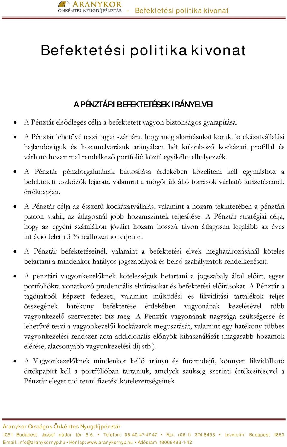 portfolió közül egyikébe elhelyezzék.