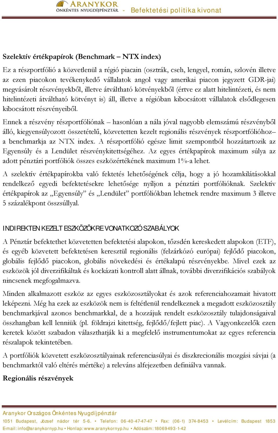 kibocsátott vállalatok elsődlegesen kibocsátott részvényeiből.
