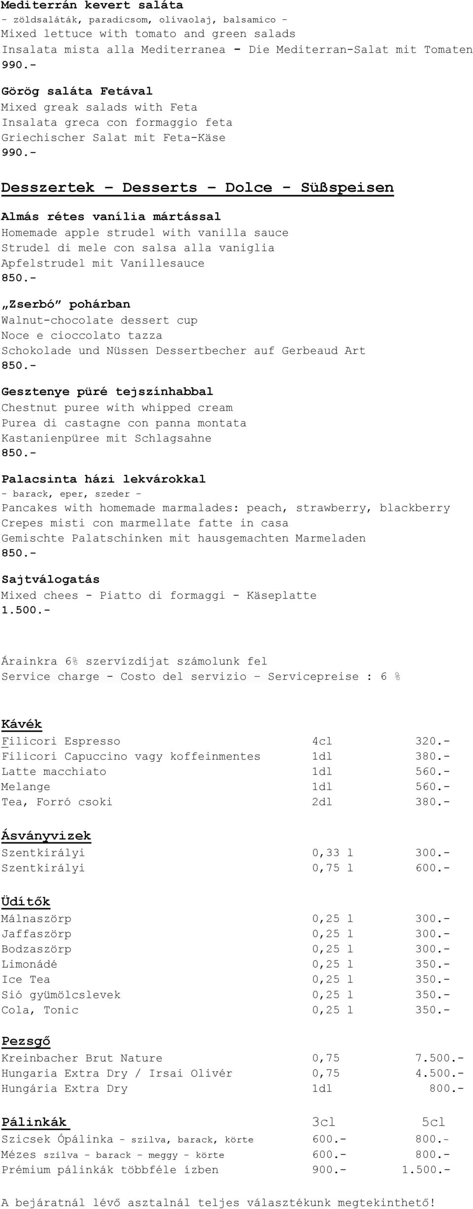 - Desszertek Desserts Dolce - Süßspeisen Almás rétes vanília mártással Homemade apple strudel with vanilla sauce Strudel di mele con salsa alla vaniglia Apfelstrudel mit Vanillesauce Zserbó pohárban