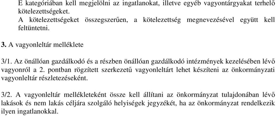 Az önállóan gazdálkodó és a részben önállóan gazdálkodó intézmények kezelésében lévő vagyonról a 2.