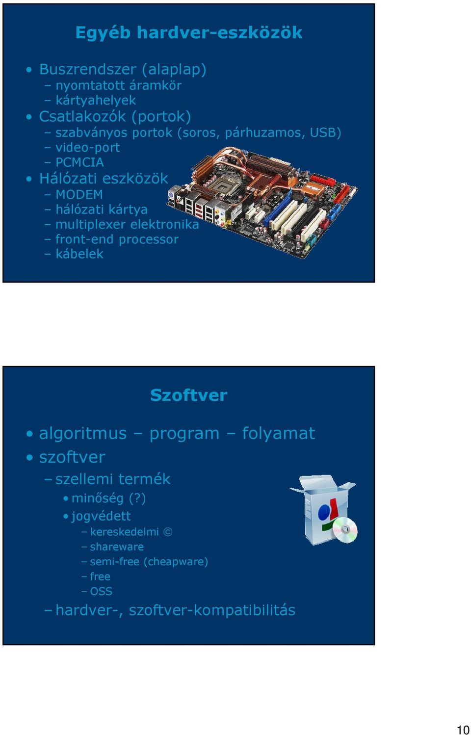 multiplexer elektronika front-end processor kábelek Szoftver algoritmus program folyamat szoftver szellemi
