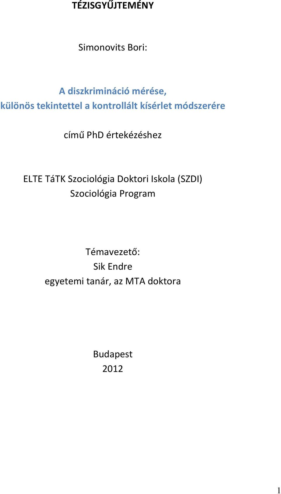 értekézéshez ELTE TáTK Szociológia Doktori Iskola (SZDI)