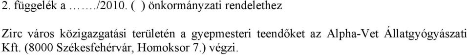 közigazgatási területén a gyepmesteri