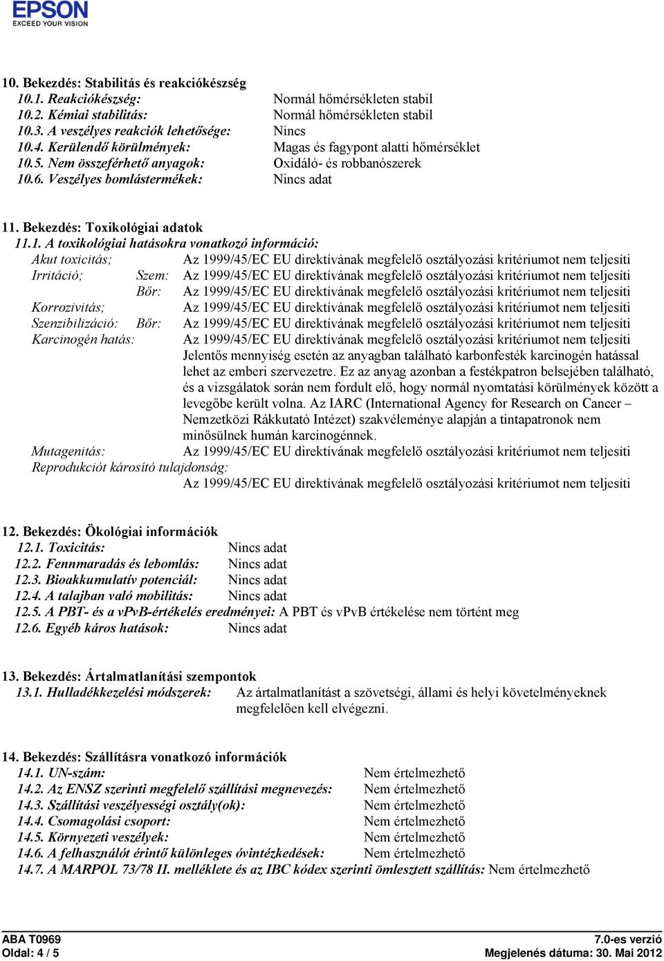 .5. Nem összeférhető anyagok: Oxidáló- és robbanószerek 10