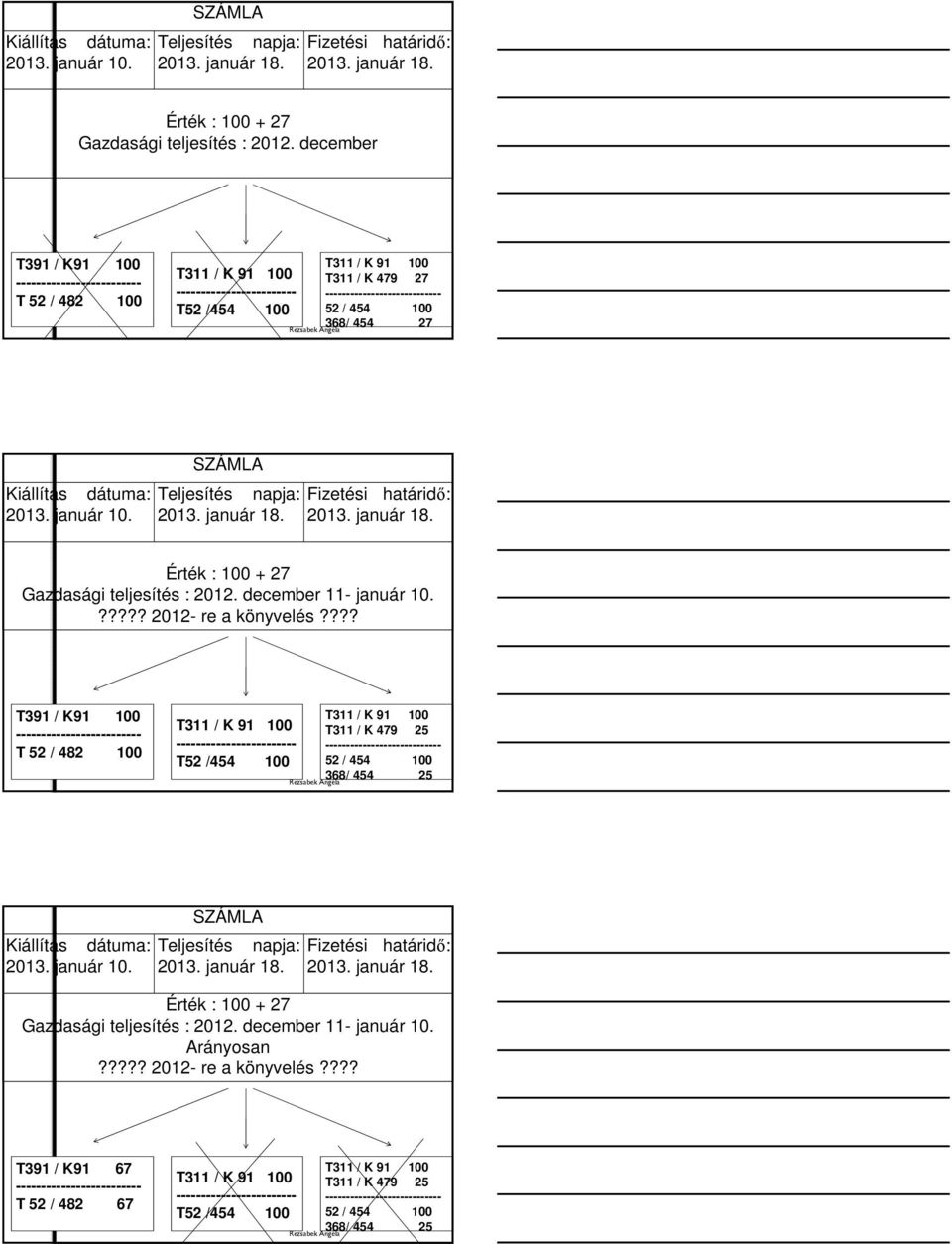 454 Rezsabek Angéla 27  december 11- január 10.????? 2012- re a könyvelés?