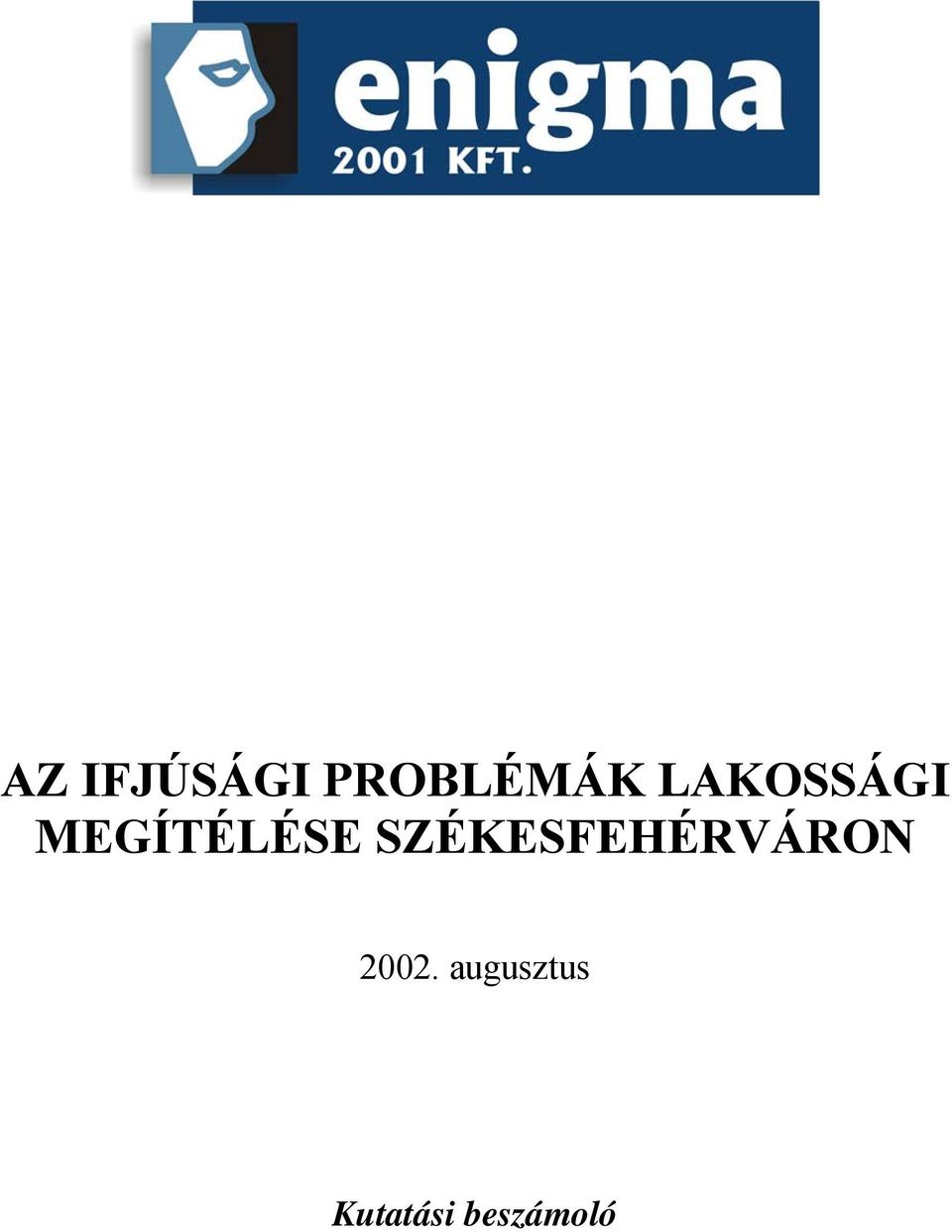 SZÉKESFEHÉRVÁRON 2002.