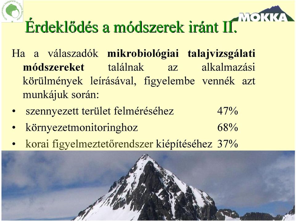 alkalmazási körülmények leírásával, figyelembe vennék azt munkájuk