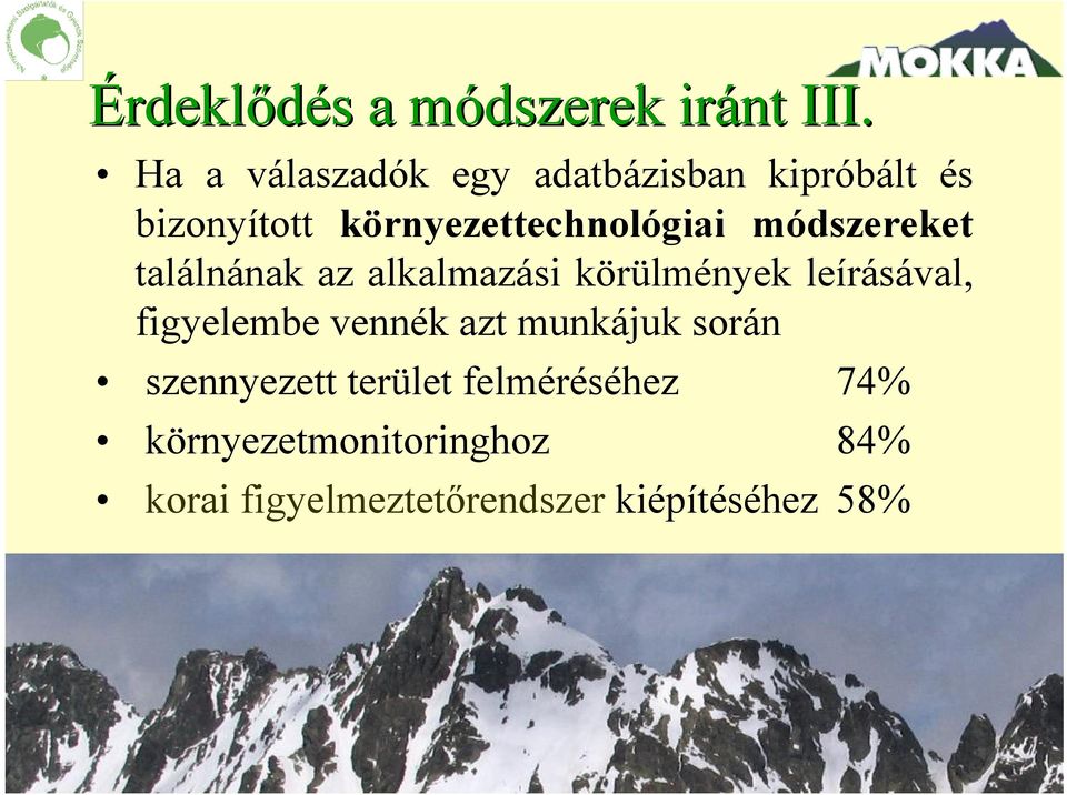 módszereket találnának az alkalmazási körülmények leírásával, figyelembe vennék