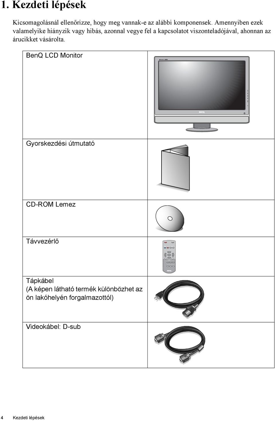 ahonnan az árucikket vásárolta.